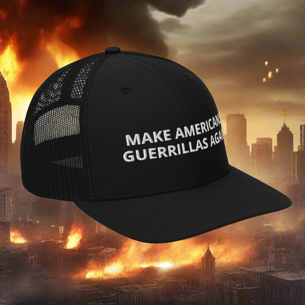 MAKE AMERICANS GUERRILLAS AGAIN HAT